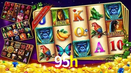95h：Entre no nosso cassino e aposte nas melhores máquinas caça-níqueis!